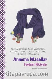 Anneme Masallar <br /> Feminist Hikayeler