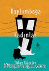Kaplumbağa Kadınlar