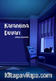 Karantina Duvarı