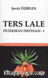 Ters Lale / Filizkıran Fırtınası 1