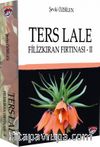 Ters Lale / Filizkıran Fırtınası 2