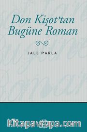 Don Kişot'tan Bugüne Roman