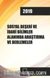 Sosyal Beşeri ve İdari Bilimler Alanında Araştırma ve Derlemeler 