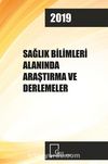 Sağlık Bilimleri Alanında Araştırma ve Derlemeler