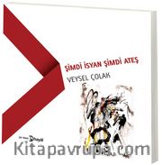 Şimdi İsyan Şimdi Ateş