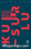 Kusurlu Rüya & Tuhaf Zamanlarda Öykü