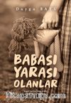 Babası Yarası Olanlar 