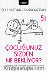 Çocuğunuz Sizden Ne Bekliyor?