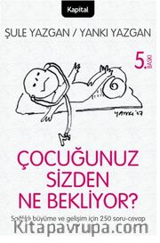 Çocuğunuz Sizden Ne Bekliyor?