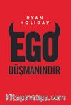 Ego Düşmanındır