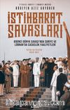 İstihbarat Savaşları & Birinci Dünya Savaşı’nda Suriye ve Lübnan’da Casusluk Faaliyetleri