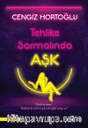 Tehlike Sarmalında Aşk