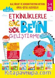 Etkinliklerle Sağ Beyin Sol Beyin Geliştirme (3-4 Yaş - 6’lı Set)