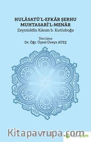 Hulasatü’l-Efkar Şerhu Muhtasari’l-Menar