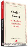 Bir Kadının Hayatından 24 Saat