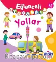 Eğlenceli Oyuncağım / Yollar