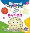 Eğlenceli Oyuncağım / Evren