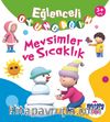 Eğlenceli Oyuncağım / Mevsimler ve Sıcaklık