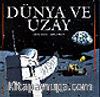 Dünya ve Uzay