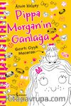 Pippa Morgan’in Günlüğü & Gıcırtı Ciyyk Macerası