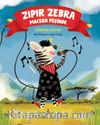 Zıpır Zebra Macera Peşinde