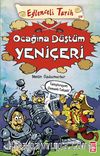 Ocağına Düştüm Yeniçeri / Eğlenceli Tarih