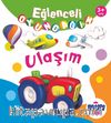 Eğlenceli Oyuncağım / Ulaşım