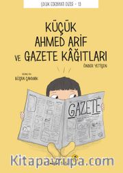 Küçük Ahmed Arif ve Gazete Kağıtları