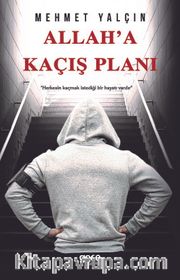 Allah'a Kaçış Planı