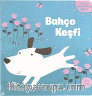 Bahçe Keşfi