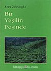 Bir Yeşilin Peşinde