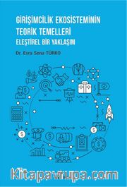Girişimcilik Ekosisteminin Teorik Temelleri 