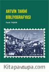 Artvin Tarihi Bibliyografyası