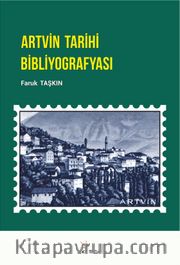 Artvin Tarihi Bibliyografyası