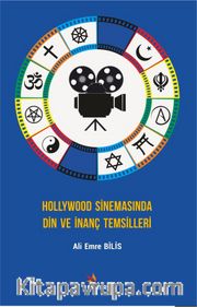 Hollywood Sinemasında Din ve İnanç Temsilleri