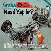 Araba Nasıl Yapılır? / Teknik Hikayeler Serisi 1