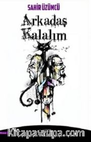 Arkadaş Kalalım