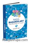Nasıl Başardılar ? & Yeni Ekonominin Yapı Taşları