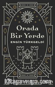 Orada Bir Yerde