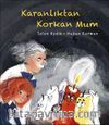Karanlıktan Korkan Mum