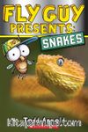 Fly Guy Presents: Snakes (Fly Guy #)