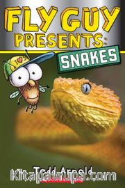 Fly Guy Presents: Snakes (Fly Guy #)