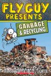 Fly Guy Presents: Garbage and Recycling  (Fly Guy) 