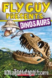 Fly Guy Presents: Dinosaurs (Fly Guy #)