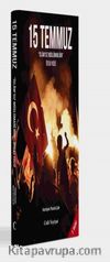 15 Temmuz & İslam’sız Müslümanlığın Öteki Yüzü
