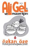 Ali Gel ve Maceraları 5