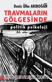 Travmaların Gölgesinde    
