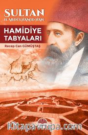 Sultan II.Abdülhamid Han Hamidiye Tabyaları