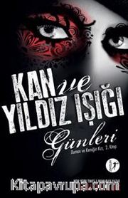 Kan ve Yıldız Işığı Günleri