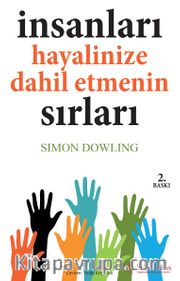 İnsanları Hayalinize Dahil Etmenin Sırları